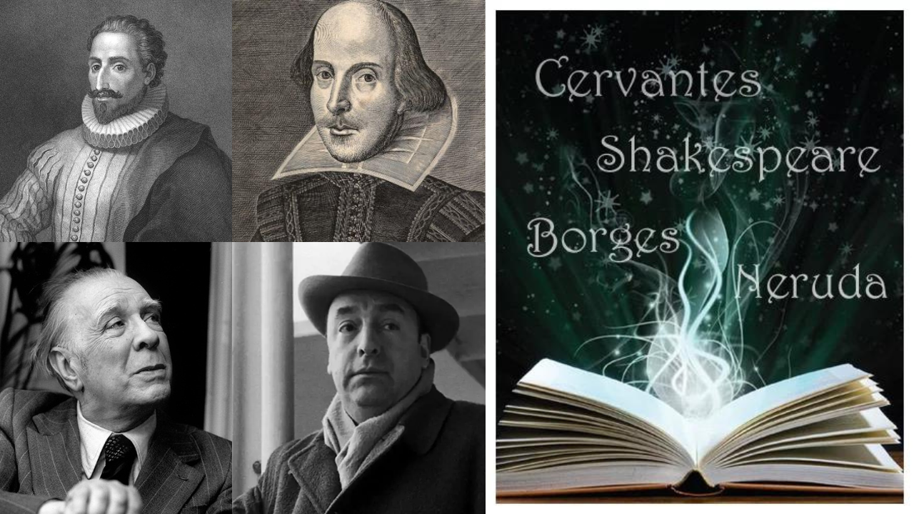 Cervantes, Shakespeare, Borges y Neruda